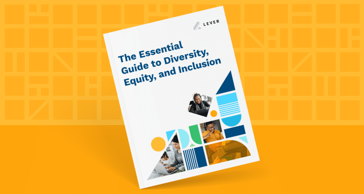 The Essential Guide to Diversity, Equity, and Inclusion | DEI Resources