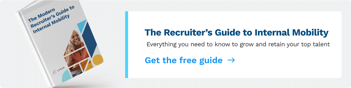 The Recruiter's Guide to Internal Mobility