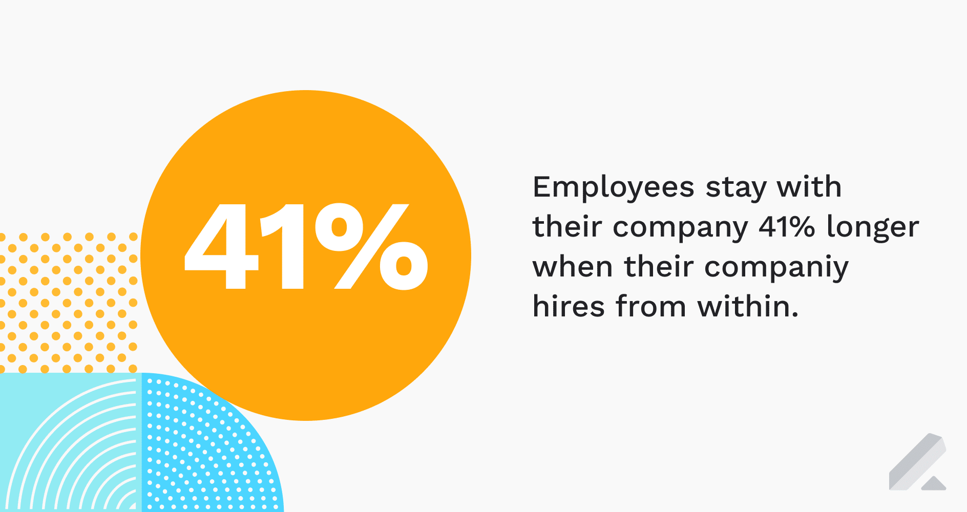 Employees stay with their company 41%