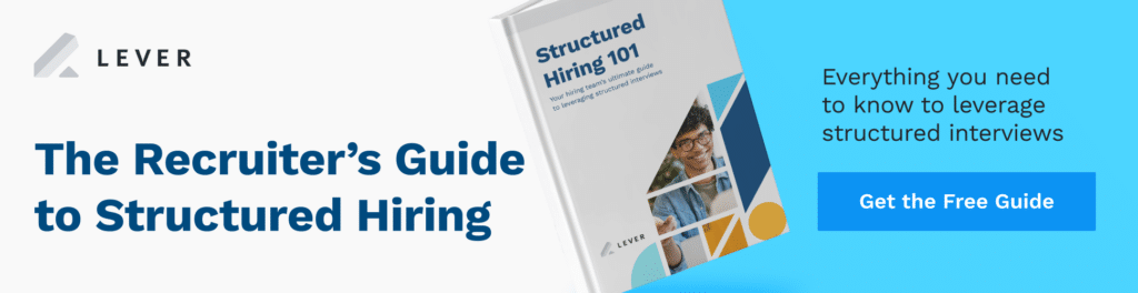 structured hiring for recruiters