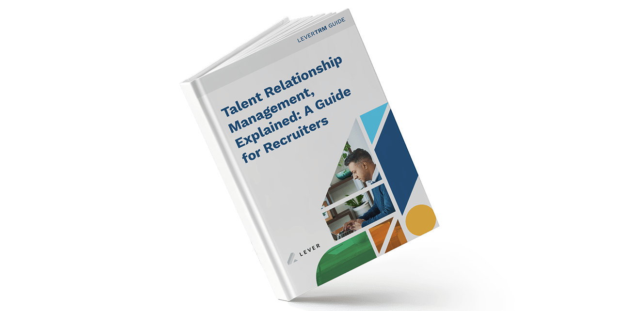 Recruiting Software for More Hiring in Less Time Lever