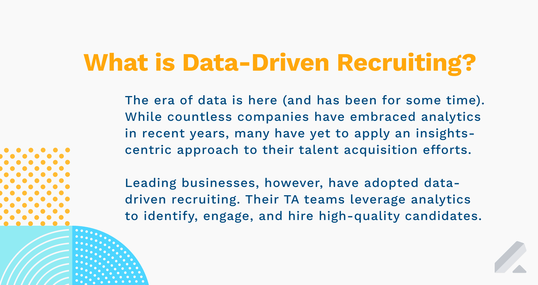 what is data driven recruiting