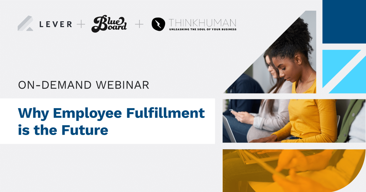 Why Employee Fulfillment Is the Future of Workplace Growth