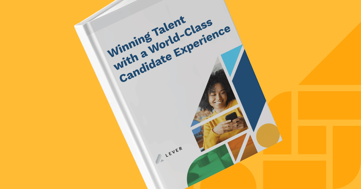 Winning Talent with a World-Class Candidate Experience