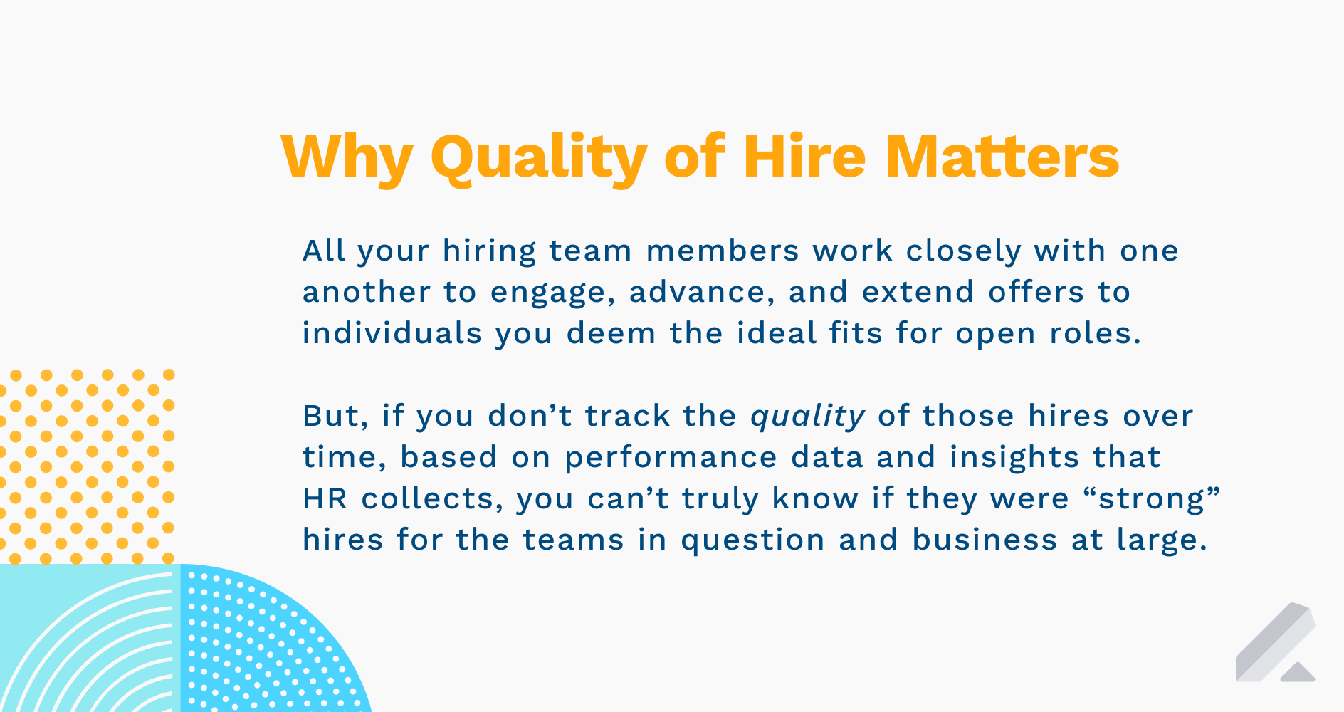 Quality of Hire An Important Recruiting Benchmark Lever