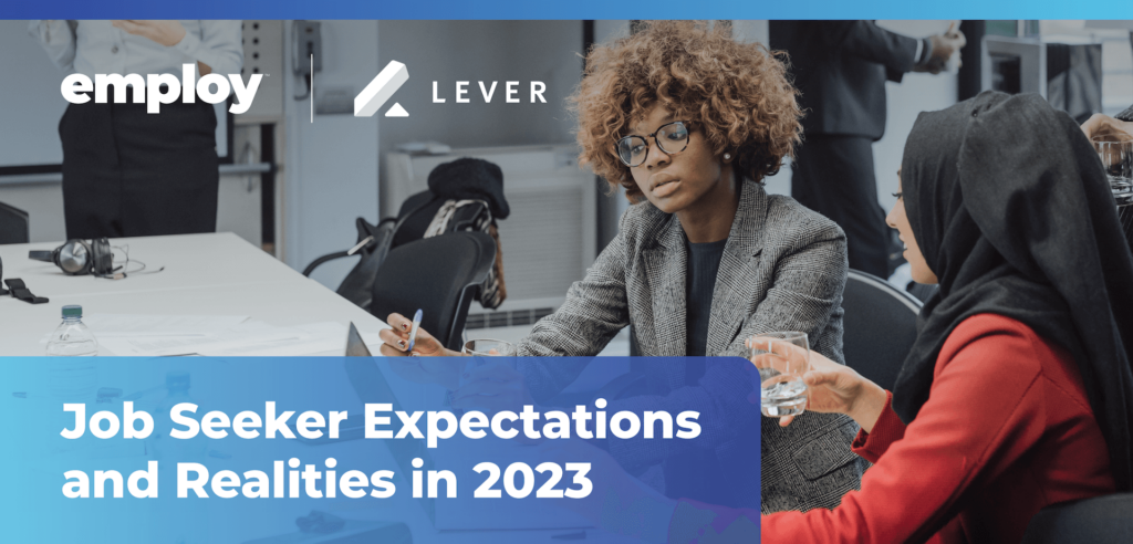 employ q1 2023 quarterly insights report job seeker expectations realities