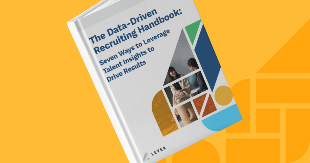 The Data-Driven Recruiting Handbook