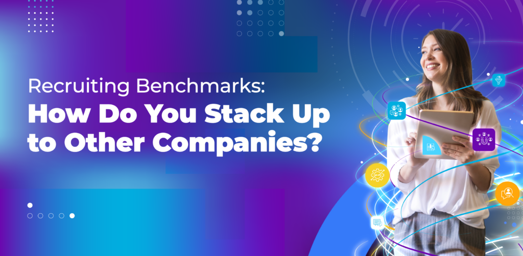 Recruiting Benchmarks How Do You Stack Up to Other Companies? Lever