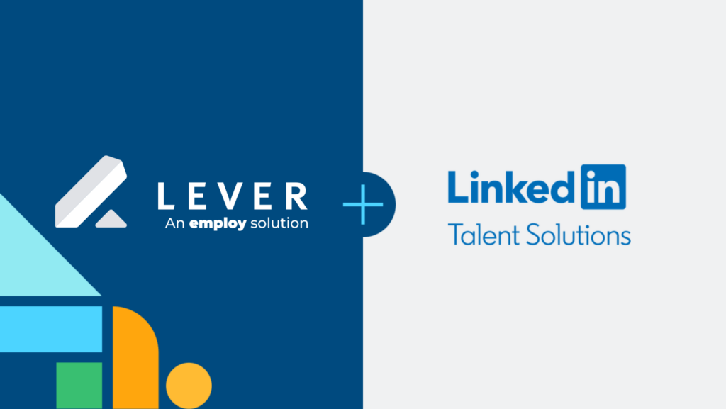 Lever Integrates with LinkedIn Apply Connect to Support Hiring Success